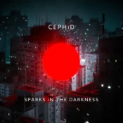 Cephid - Sparks in the Darkness
